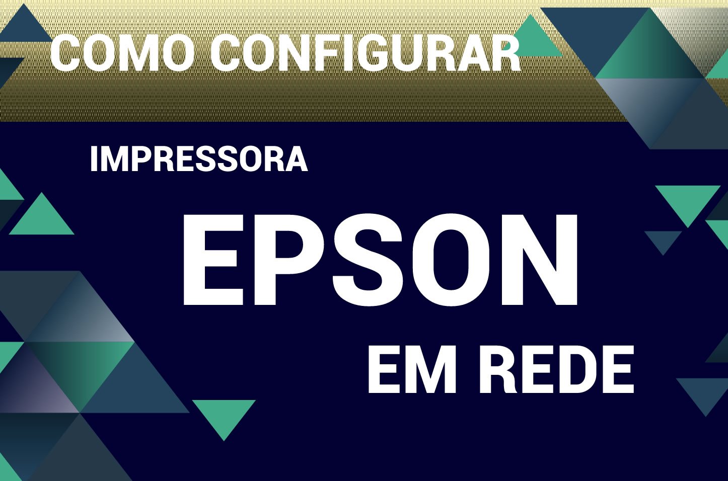 Impressora EPSON - configuração de rede - Compartilhando - Impressora POS - Não Fiscal -  VE Software 